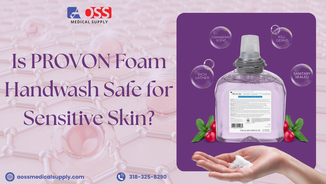 An ad for PROVON Foam Handwash, posing the question of its safety for sensitive skin, featuring the AOSS Medical Supply logo and product image.