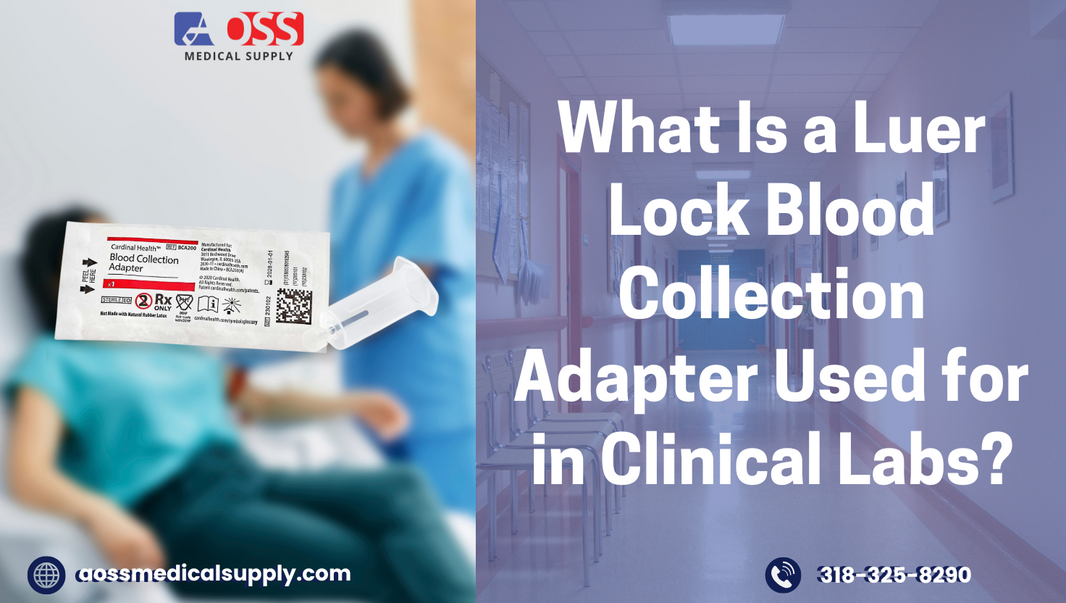 AOSS Medical Supply banner showing a Luer Lock blood collection adapter with text about its use in clinical labs.